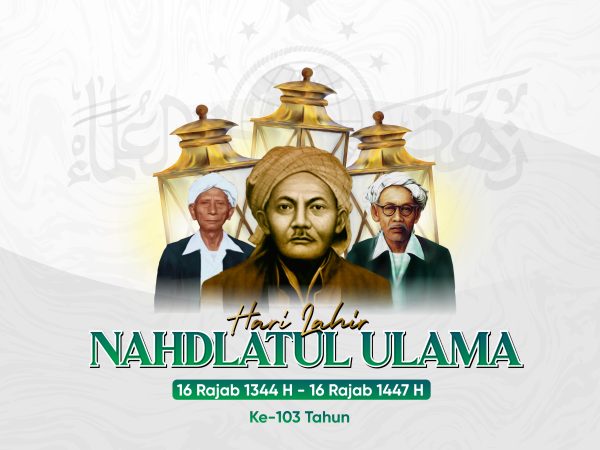 Merawat Jagat, Meneguhkan Khidmah. Refleksi Harlah Nahdlatul Ulama ke-103 Hijriyah